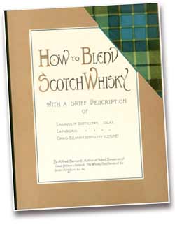 How to Blend Scotch Whisky by Alfred Barnard